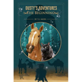 Dusty's Adventures: The Beginning - Paperback