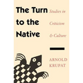 The Turn to the Native: Studies in Criticism and Culture - Paperback