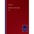 The Works of John Dryden: Vol. II - Paperback