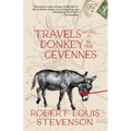 Travels with a Donkey in the Cévennes (Warbler Classics Annotated Edition) - Paperback