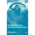 The National Interest in International Relations Theory - Hardcover