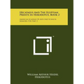 Hecataeus And The Egyptian Priests In Herodotus, Book 2: American Academy Of Arts And Sciences, Memoirs, V18, Part 2 - Paperback