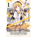 Magia Record: Puella Magi Madoka Magica Another Story, Vol. 1 - Paperback