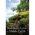 Seeking the Lord of Middle Earth: Theological Essays on J. R. R. Tolkien - Paperback
