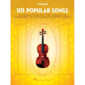 101 Popular Songs: For Violin - Violin Music Book with Top Pop Compositions - Violin Sheet Music Book for Beginners & Experienced Players - Paperback