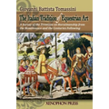 The Italian Tradition of Equestrian Art: A Survey of the Treatises on Horsemanship from the Renaissance and the Centuries Following - Paperback