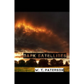 Dark Satellites - Paperback