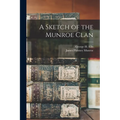 A Sketch of the Munroe Clan - Paperback