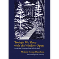 Tonight We Sleep with the Window Open: Poems and Drawings from Belleisle Bay - Paperback