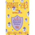 Private Eyes: One Hundred and One Knights: A Survey of American Detective Fiction 1922-1984 - Paperback