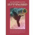 An Unappreciated Hummingbird - Paperback