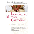 Hope-Focused Marriage Counseling: A Guide to Brief Therapy - Paperback