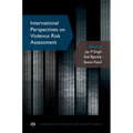 International Perspectives on Violence Risk Assessment - Paperback