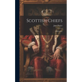 Scottish Chiefs: A Romance - Hardcover