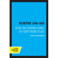 Vilyatpur 1848-1968: Social and Economic Change in a North Indian Village - Paperback