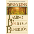 El Camino Bíblico a la Bendición - Paperback