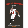Tampa Bay Buccaneers Quiz Book: 500 Questions on the Pirates in Pewter - Paperback