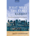 What Were the Early Rabbis?: An Introduction from a Sociocultural Perspective - Paperback