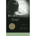 While the Locust Slept: A Memoir - Paperback