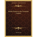 British Women in the Twentieth Century - Paperback