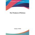 The Wisdom of Plotinus - Hardcover