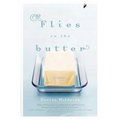 The Flies on the Butter - Paperback