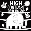 High Contrast Book for Baby: A Black and White Educational Activity at Home for Newborns Helps Stimulate Visual Development, Offering Caregivers and T - Paperback
