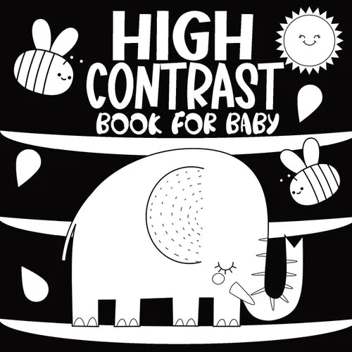 High Contrast Book for Baby: A Black and White Educational Activity at Home for Newborns Helps Stimulate Visual Development, Offering Caregivers and T - Paperback
