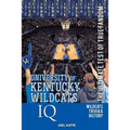 University of Kentucky Wildcats Basketball IQ: The Ultimate Test of True Fandom - Paperback
