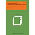 Archconfraternities, Archsodalities and Primary Unions: With a Supplement on the Archconfraternity of Christian Mothers - Paperback