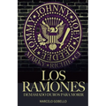 Los Ramones: Demasiado Duros Para Morir - Paperback