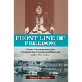 Front Line of Freedom: African Americans and the Forging of the Underground Railroad in the Ohio Valley - Paperback