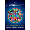 The Platform Society: Public Values in a Connective World - Paperback