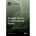 Drought Stress in Horticultural Plants - Hardcover