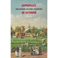 Appropriate/An Octoroon: Plays - Paperback