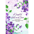 A Carpet Of Violets and Clover: A Soulful Collection of Short Stories, Personal Essays & Poems - Paperback
