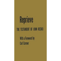 Reprieve: The Testament of John Resko - Hardcover