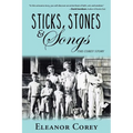 Sticks, Stones & Songs: The Corey Story - Paperback