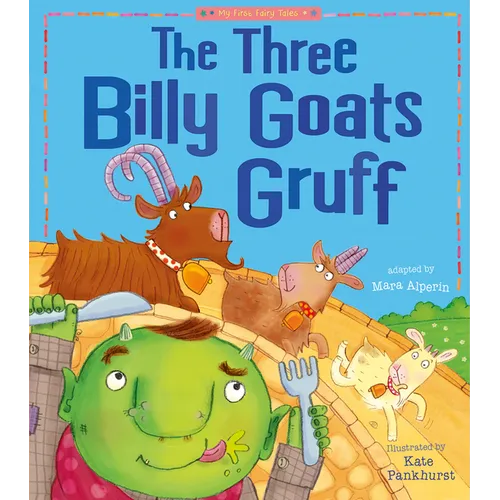 The Three Billy Goats Gruff: My First Fairy Tales - Paperback