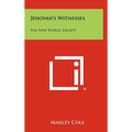 Jehovah's Witnesses: The New World Society - Hardcover