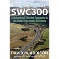 Exploring the SWC300: A Cultural and Historical Companion to the South-West Coastal 300 Route - Paperback