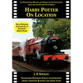 Harry Potter on Location (Including all 3 Fantastic Beasts films): An unofficial review and guide to the locations used for the entire film series - Paperback
