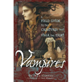 Vampires: A Field Guide to the Creatures That Stalk the Night - Paperback
