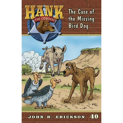 The Case of the Missing Bird Dog - Paperback
