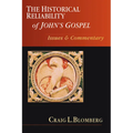 The Historical Reliability of John's Gospel: Issues & Commentary - Paperback