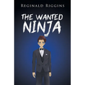 The Wanted Ninja - Paperback