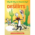Why Oh Why Are Deserts Dry? All about Deserts - Hardcover
