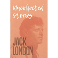 Uncollected Stories - Paperback