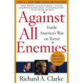 Against All Enemies: Inside America's War on Terror - Paperback