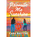 Promise Me Sunshine: A Hearts of New York Novel - Paperback